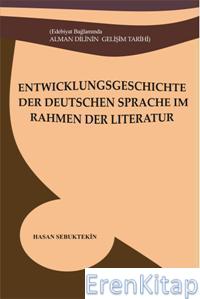 Entwicklungsgeschichte Der Deutschen Sprache Im Rahmen Der Literatur