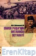 Enver Paşa'nın Ortadoğu Seyahati Kürt Muhammed Ali