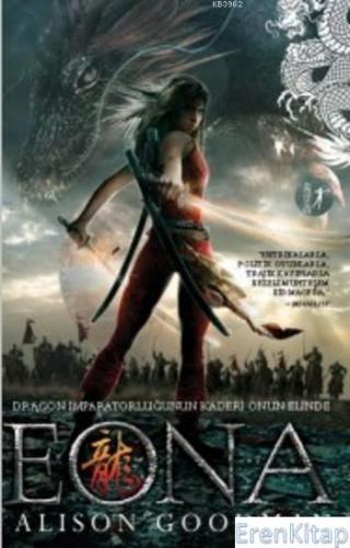 Eona :  Dragon İmparatorluğunun Kaderi Onun Elinde