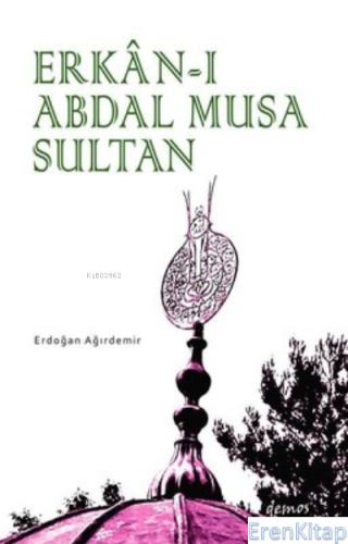Erkan-ı Abdal Musa Sultan
