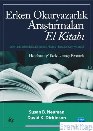 Erken Okuryazarlık Araştırmaları El Kitabı - Handbook of Early Literacy Research