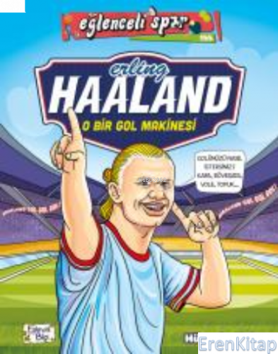 Erling Haaland - O Bir Gol Makinesi Hüseyin Keleş