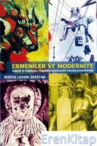 Ermeniler ve Modernite Gelenek ve Yenileşme / Özgüllük ve Evrensellik 