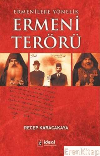 Ermenilere Yönelik Ermeni Terörü Recep Karacakaya