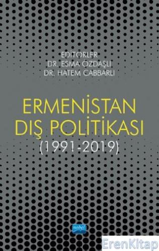 Ermenistan Dış Politikası (1991-2019) Esma Özdaşlı