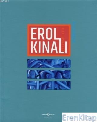 Erol Kınalı - Retrospektif / Retrospective