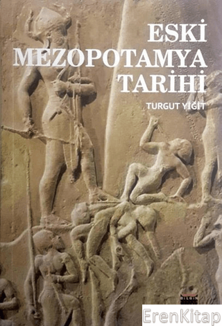 Eski Mezopotamya Tarihi Turgut Yiğit