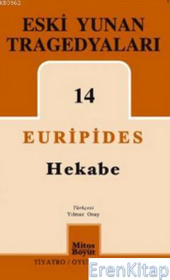 Eski Yunan Tragedyaları 14 - Hekabe %10 indirimli Euripides