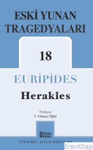 Eski Yunan Tragedyaları - 18 : Herakles Euripides