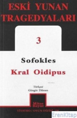 Eski Yunan Tragedyaları 3 Kral Oidipus Sofokles