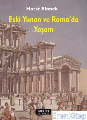 Eski Yunan ve Roma'da Yaşam
