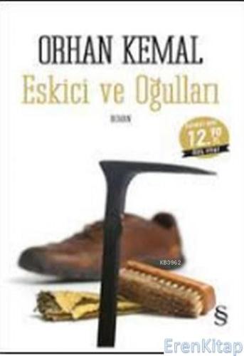 Eskici Ve Oğulları (Midi Boy) Orhan Kemal