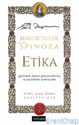 Etika : Benedictus de Spinoza Hilmi Ziya Üken