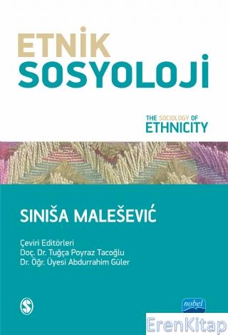Etnik Sosyoloji - The Sociology of Ethnicity Sinisa Malesevic