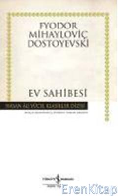 Ev Sahibesi (Ciltli) Fyodor Mihayloviç Dostoyevski