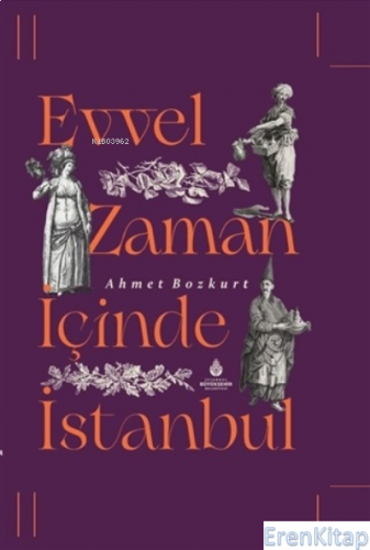 Evvel Zaman İçinde İstanbul Ahmet Bozkurt