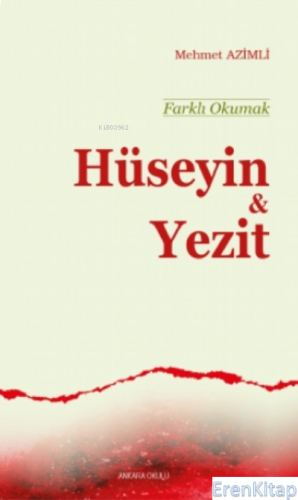 Farklı Okumak Hüseyin & Yezit Mehmet Azimli
