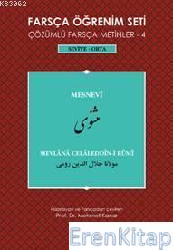 Farsça Öğrenim Seti 4 - (Seviye Orta) Mesnevi Mevlânâ Celâleddîn-i Rûm