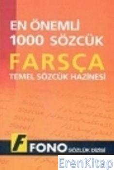 Farsça - En Önemli 1000 Sözcük %10 indirimli Ahmet Çelik