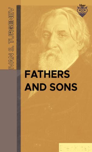 Fathers And Sons İvan Sergeyeviç Turgenyev