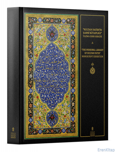 “Sultan Fatih’in Şahsî Kitaplığı” Yazma Eser Sergisi Kataloğu Türkiye 