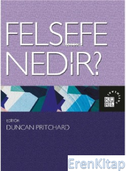 Felsefe Nedir? Duncan Pritchard