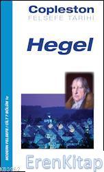 Felsefe Tarihi Hegel Cilt 7 : Modern Felsefe Fichte'den Nietzsche'ye