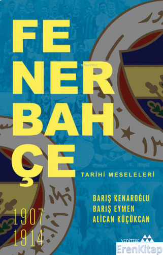 Fenerbahçe Tarihi Meseleleri Barış Kenaroğlu