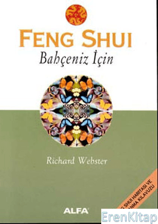 Feng Shui Bahçeniz İçin Richard Webster