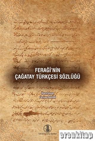 Feraği'nin Çağatay Türkçesi Sözlüğü