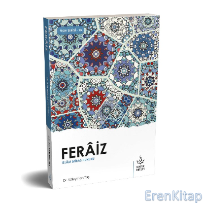 Feraiz – İslam Mirası Hukuku Süleyman Taş