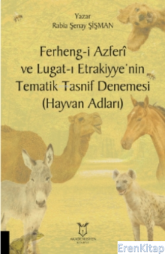 Ferheng-i Azferî ve Lugat - ı Etrakiyye'nin Tematik Tasnif Denemesi ( Hayvan Adları)