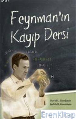 Feynman'ın Kayıp Dersi David L. Goodstein
