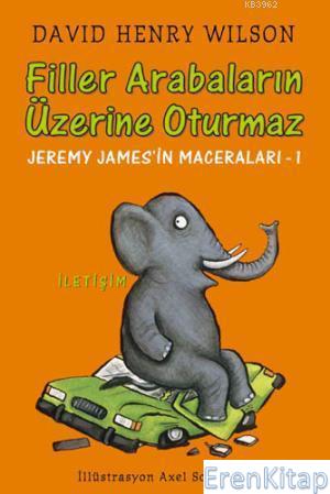 Filler Arabaların Üzerine Oturmaz Jeremy James'in Maceraları 1 David H