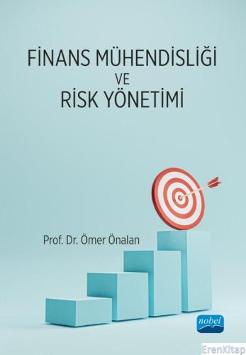 Finans Mühendisliği ve Risk Yönetimi Ömer Önalan