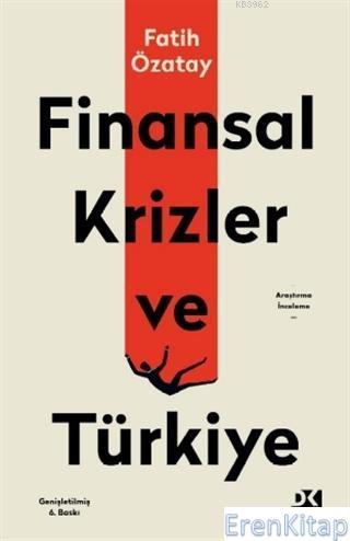 Finansal Krizler ve Türkiye Fatih Özatay
