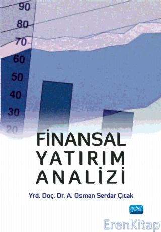 Finansal Yatırım Analizi A. Osman Serdar Çıtak