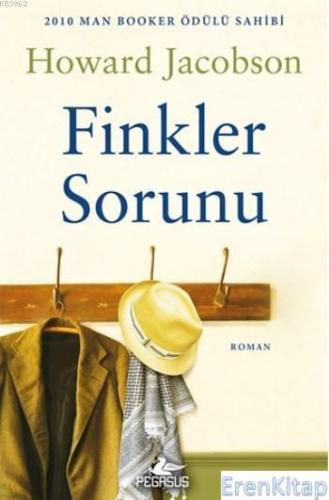 Finkler Sorunu : 2010 Man Booker Ödülü Sahibi