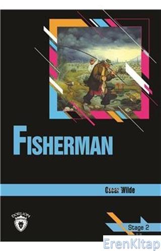 Fisherman Stage 2 (İngilizce Hikaye) Oscar Wilde