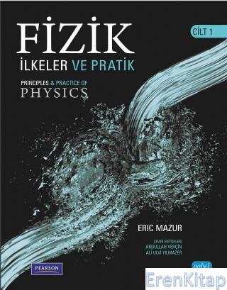 Fizik - 1 - İlkeler ve Pratik (Çözümler)  - Principles & Practice of Physics