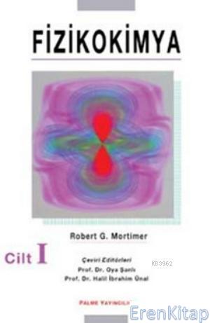 Fizikokimya Cilt: 1 Robert G. Mortimer