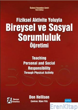 Fiziksel Aktivite Yoluyla Bireysel ve Sosyal Sorumluluk Öğretimi - Teaching Personal and Social Responsibility Through Physical Activity