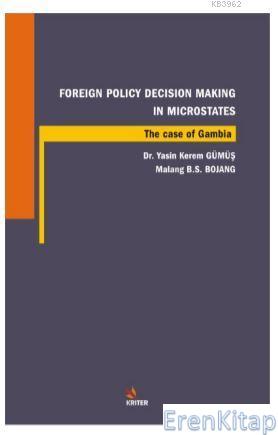 Foreign Policy Decision Making In Microstates The Case Of Gambia Yasin