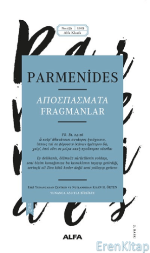Fragmanlar : Yunanca Aslıyla Birlikte Parmenides