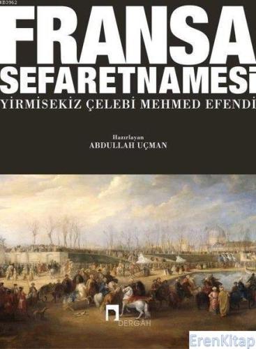 Fransa Sefaretnamesi Yirmisekiz Çelebi Mehmed Efendi