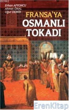 Fransa'ya Osmanlı Tokadı