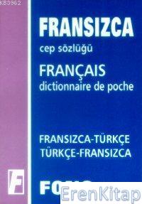 Fransızca Cep Sözlüğü Français Dictionnaire de Poche Fransızca-Türkçe 
