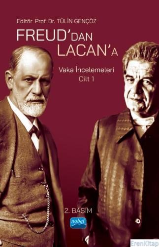 Freud'dan Lacan'a Vaka İncelemeleri: Cilt 1