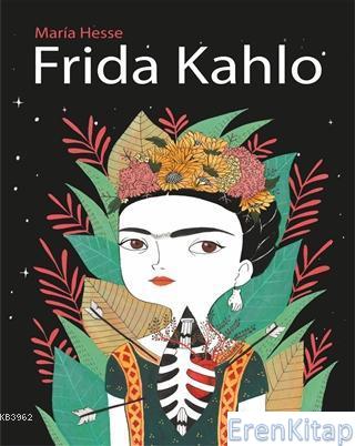 Frida Kahlo Maria Hesse