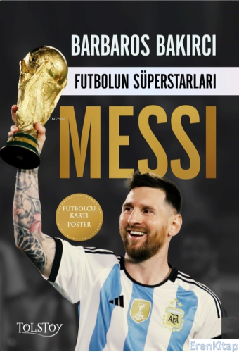 Futbolun Süperstarları - Messi Barbaros Bakırcı